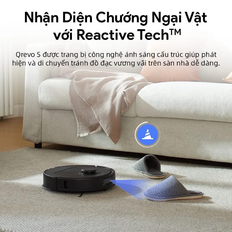 Roborock Q Revo S với Reactive Tech tránh vật cản thông minh trên mọi bề mặt